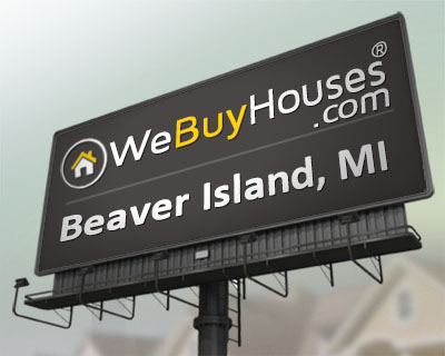 We Buy Houses Beaver Island MI
