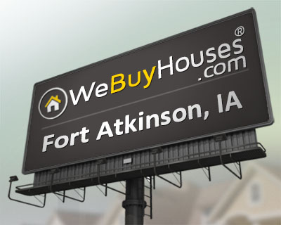 We Buy Houses Fort Atkinson IA