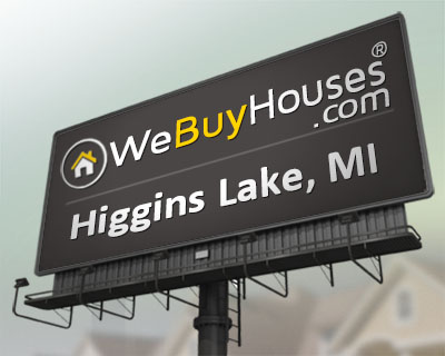 We Buy Houses Higgins Lake MI