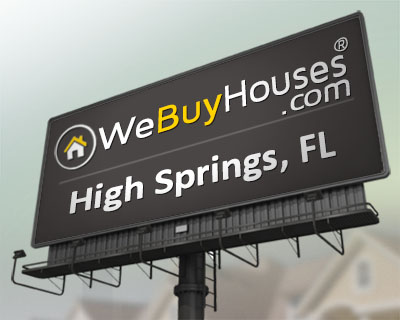We Buy Houses High Springs FL
