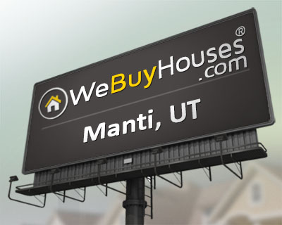 We Buy Houses Manti UT