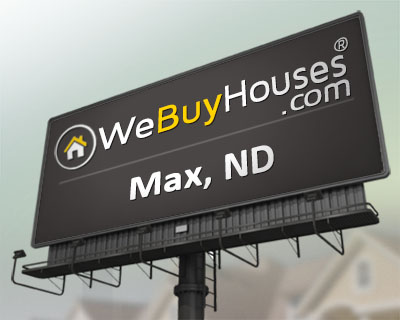 We Buy Houses Max ND