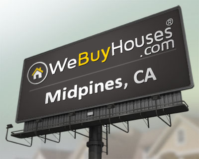We Buy Houses Midpines CA