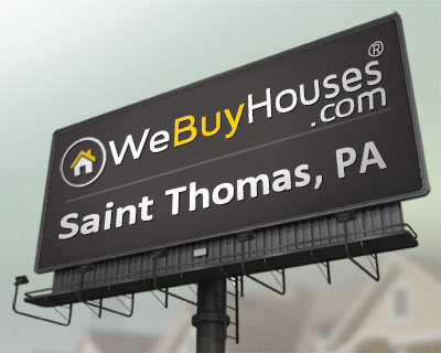 We Buy Houses Saint Thomas PA