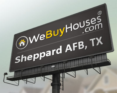 We Buy Houses Sheppard AFB TX