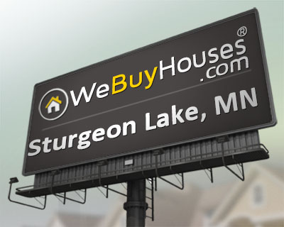 We Buy Houses Sturgeon Lake MN