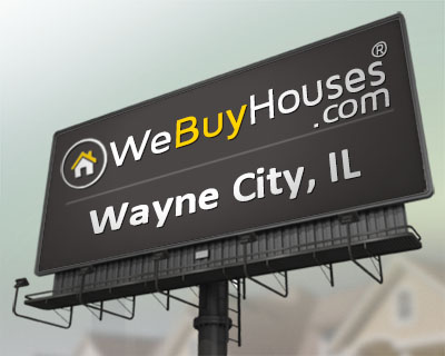 We Buy Houses Wayne City IL